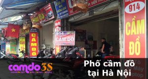 TOP 5 con phố cầm đồ tại Hà Nội nổi tiếng nhất